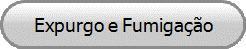 Expurgo e Fumigao